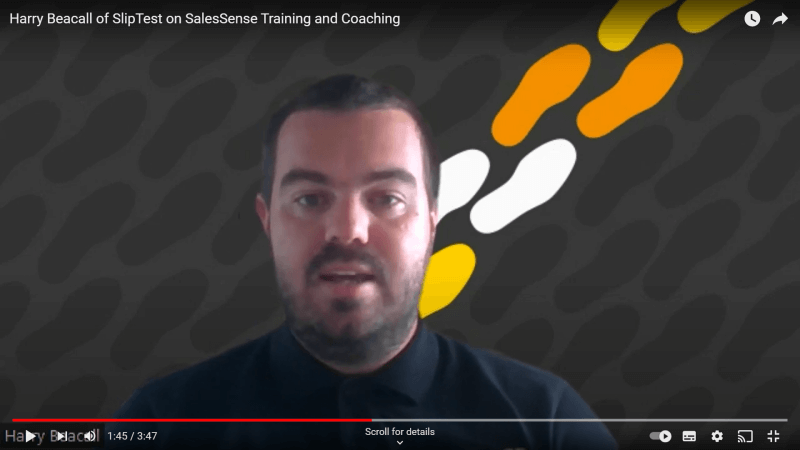 Video snapshot of a sales coaching testimonial form Harry Beacall of SlipTest.